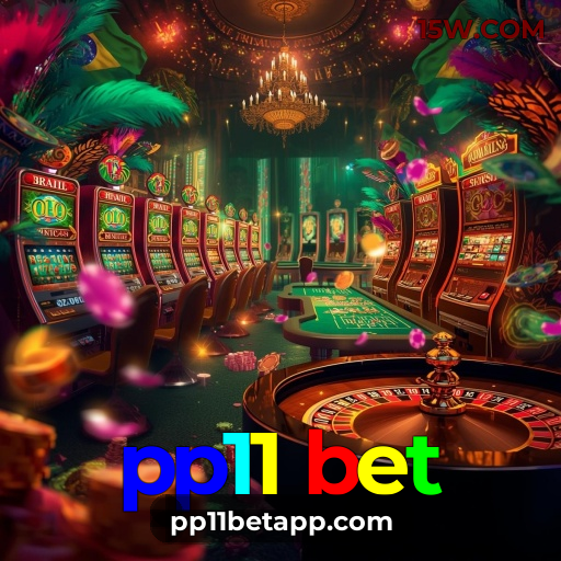 pp11 bet: Site Oficial de Cassino Online e Slots no Brasil